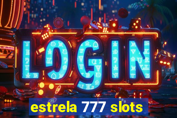 estrela 777 slots